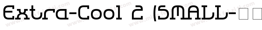 Extra-Cool 2 (SMALL字体转换